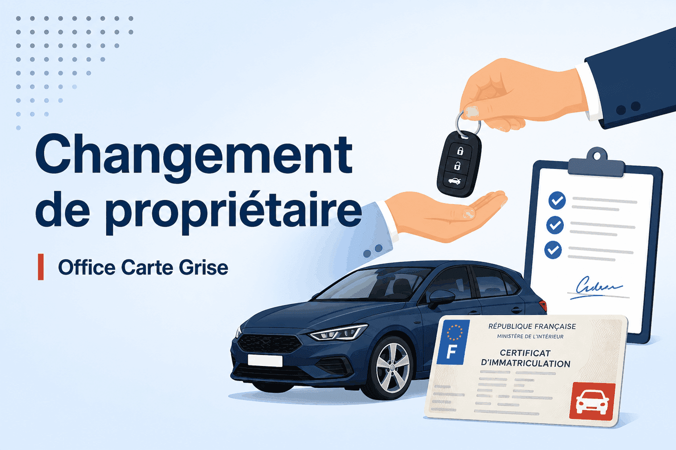 Changement de titulaire de carte grise — Office Carte Grise