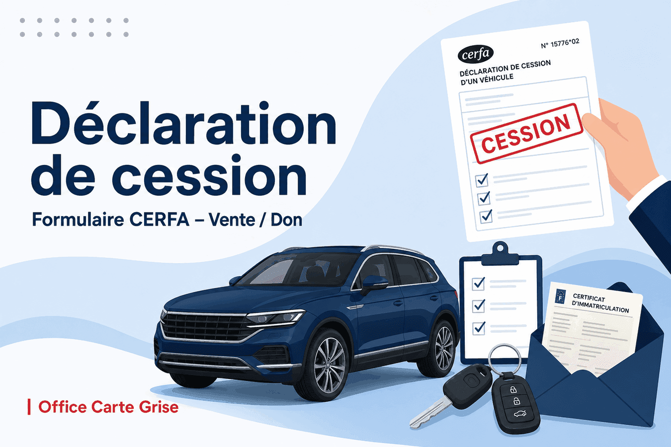 Déclaration de cession — Office Carte Grise